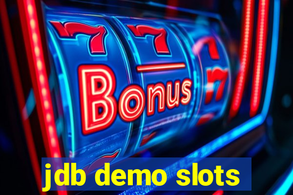 jdb demo slots